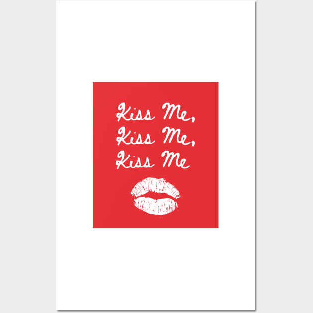 Kiss Me Kiss Me Kiss Me Print Red and White Wall Art by madiwestdal